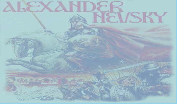 Alexander Nevsky as depicted in the film of the same name.